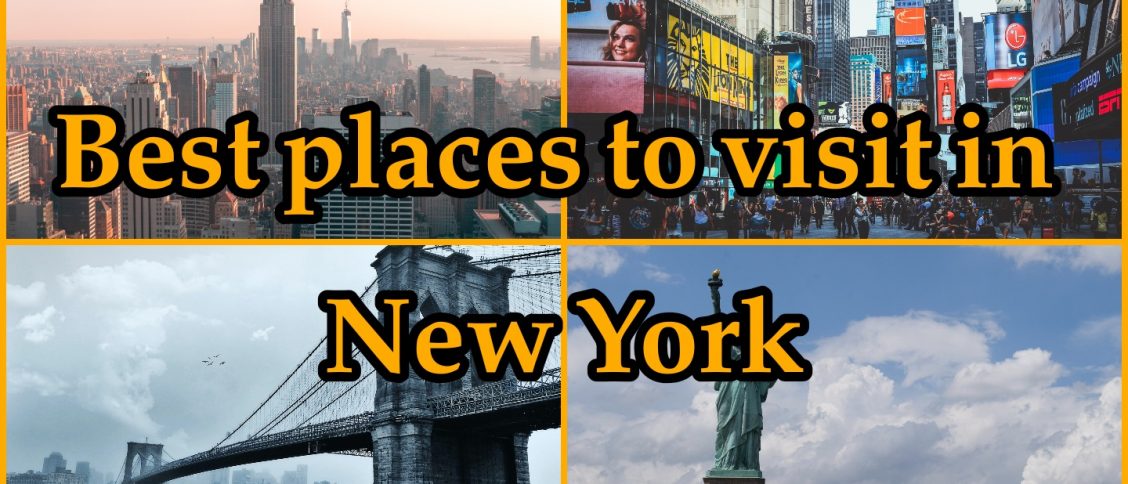 Places to Visit in New York