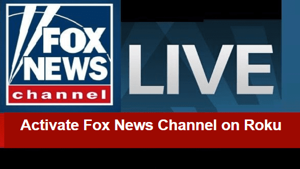 activate foxnews com connect on Roku